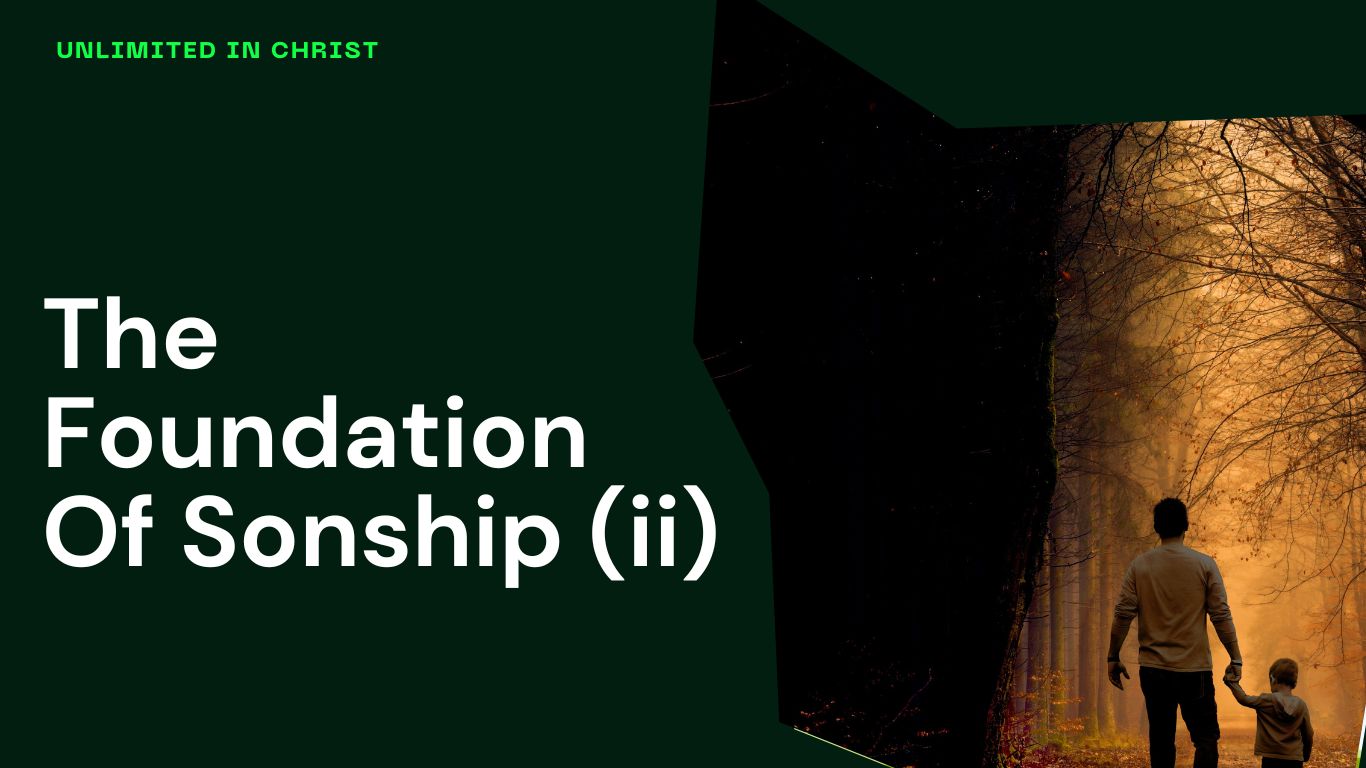 foundation of sonship (II)